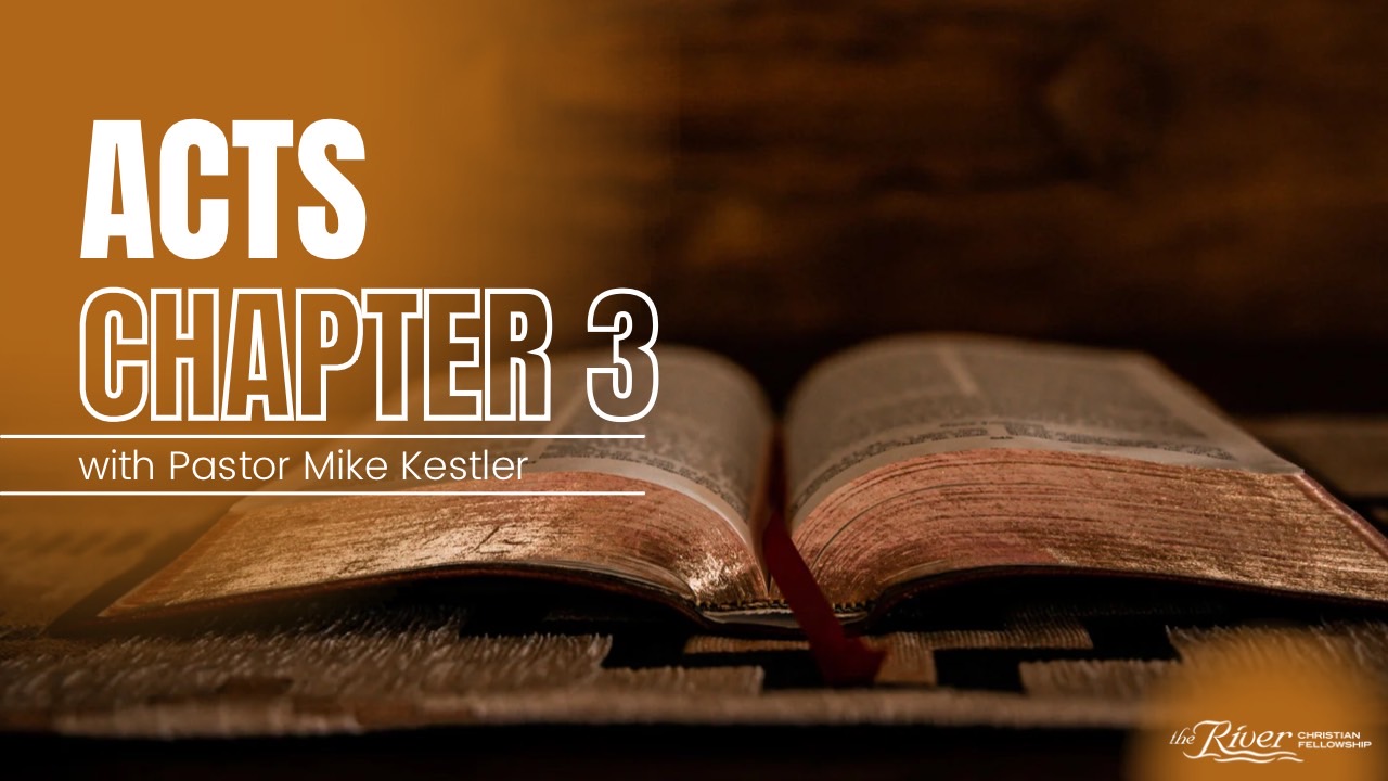 Mike Kestler - Acts 3 (Continued)